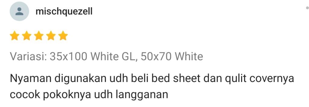 Ulasan bintang 5 dari mischquezell: "Nyaman digunakan, udah beli bed sheet dan quilt covernya, cocok pokoknya udah langganan." Variasi 35x100 White GL, 50x70 White.